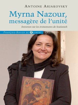 cover image of Myrna Nazour, messagère de l'unité des chrétiens